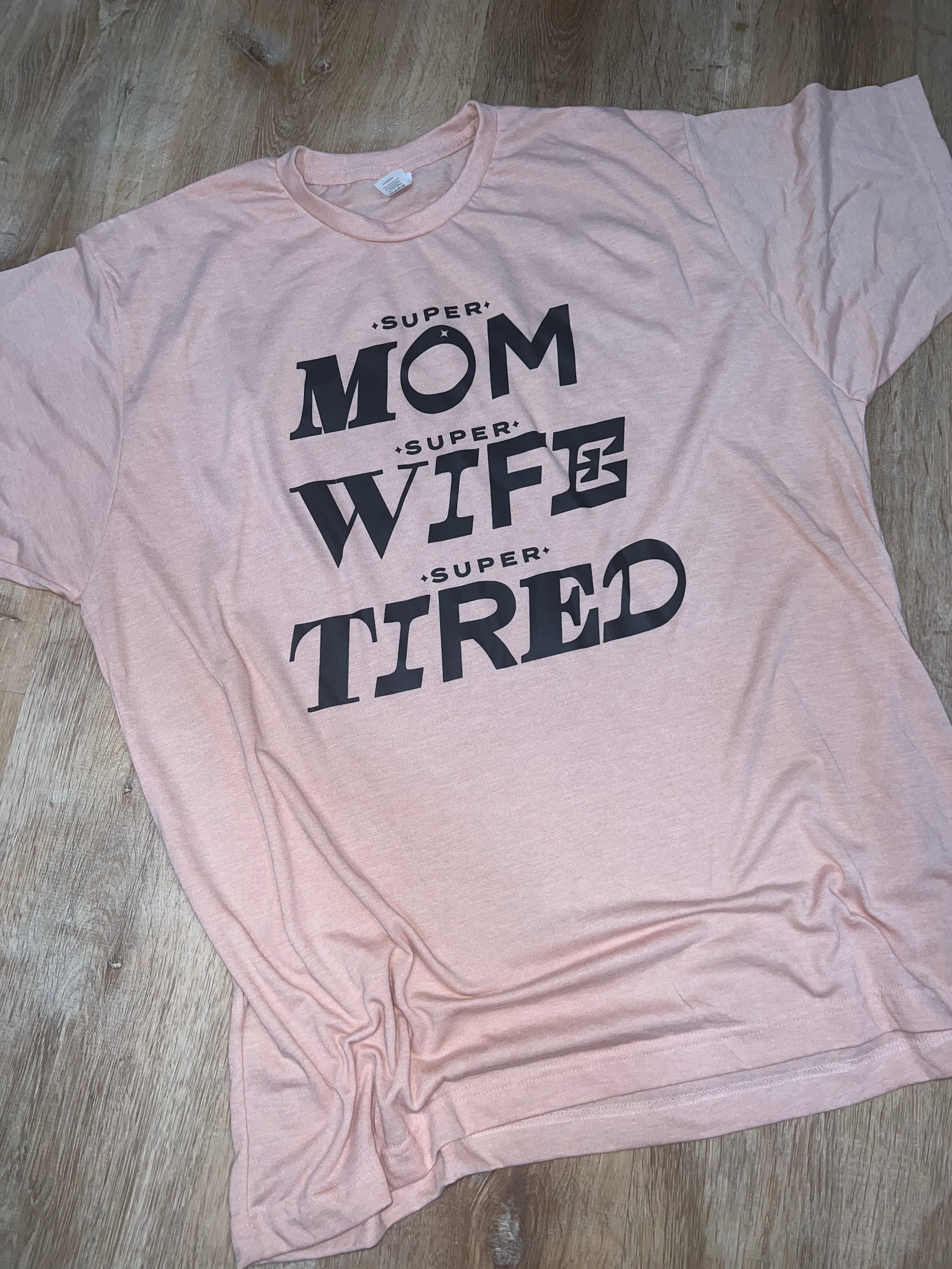 Moms Tired T Shirt