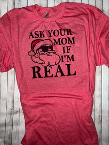 Ask Your Mom T shirt